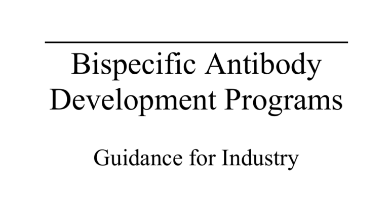 FDA issued guidelines for bispecific antibody development