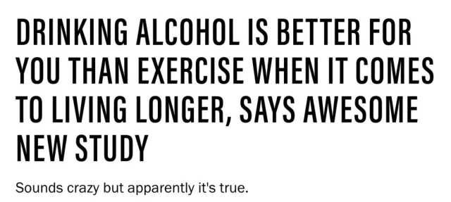 Drinking alcohol is more effective than exercise to extend life? !