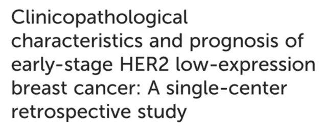 HER2-Low-Expressing Breast Cancer: Clinical Characteristics and Prognosis