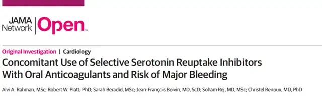 Simultaneous Use of SSRIs and Oral Anticoagulants Increases Risk of Major Bleeding by 33%